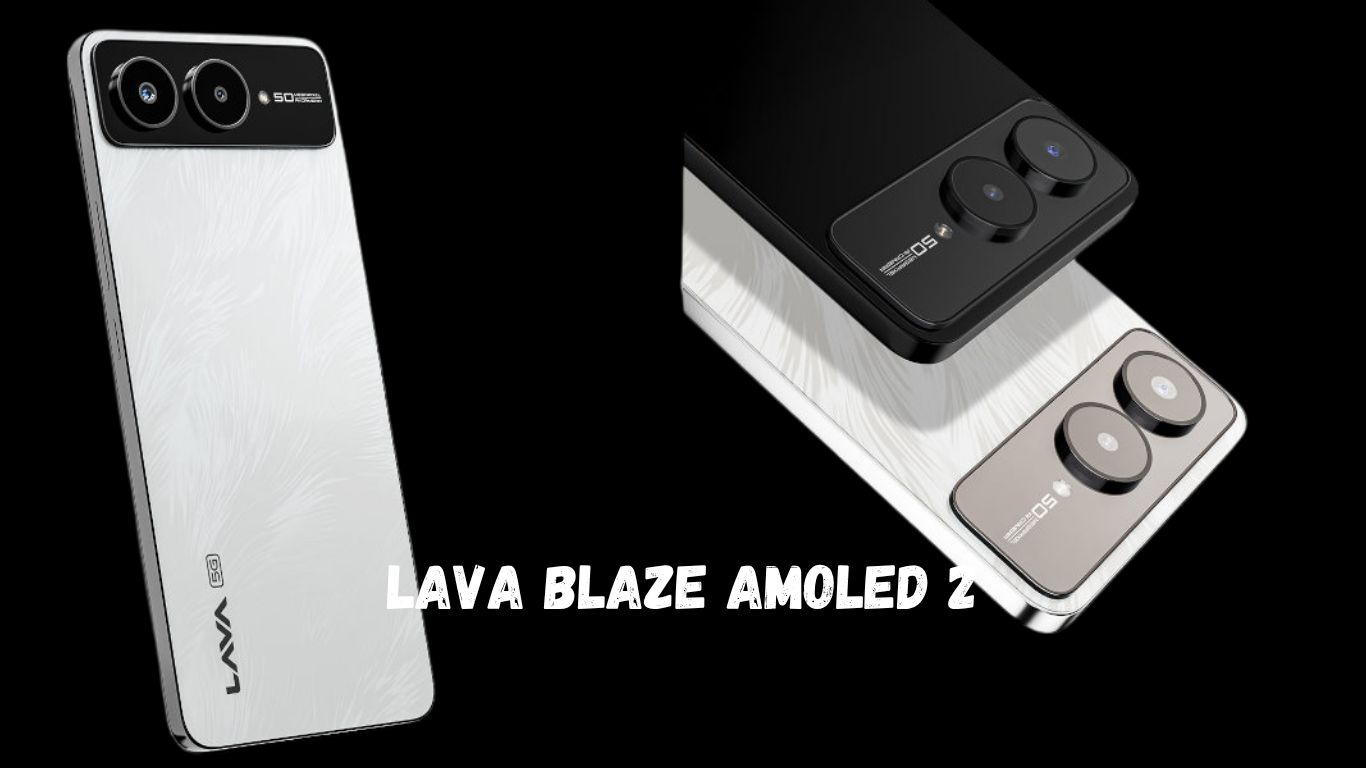 Lava Blaze AMOLED 2